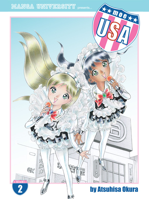 Title details for Moe USA, Volume 2 by Atsuhisa Okura - Available